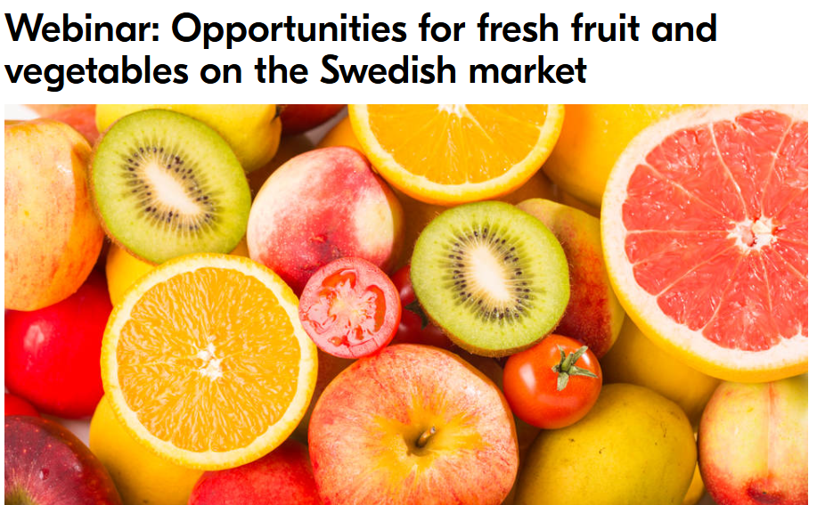 Online seminar: Opportunities for fruits and vegetables in the Swedish market